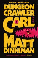 Book cover: Dungeon Crawler Carl by Matt Dinniman